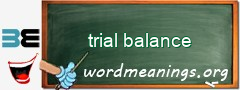 WordMeaning blackboard for trial balance